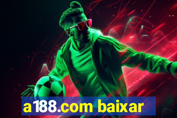 a188.com baixar